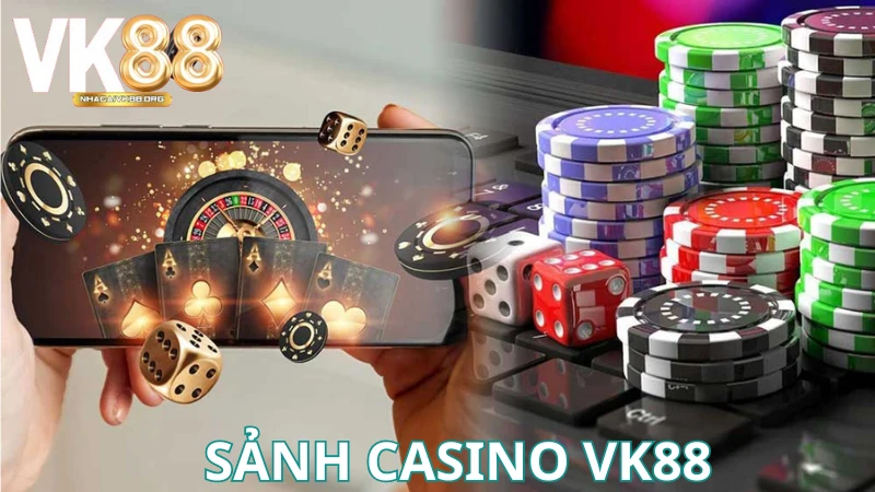 Trải nghiệm kho game đỉnh cao tại Casino VK88